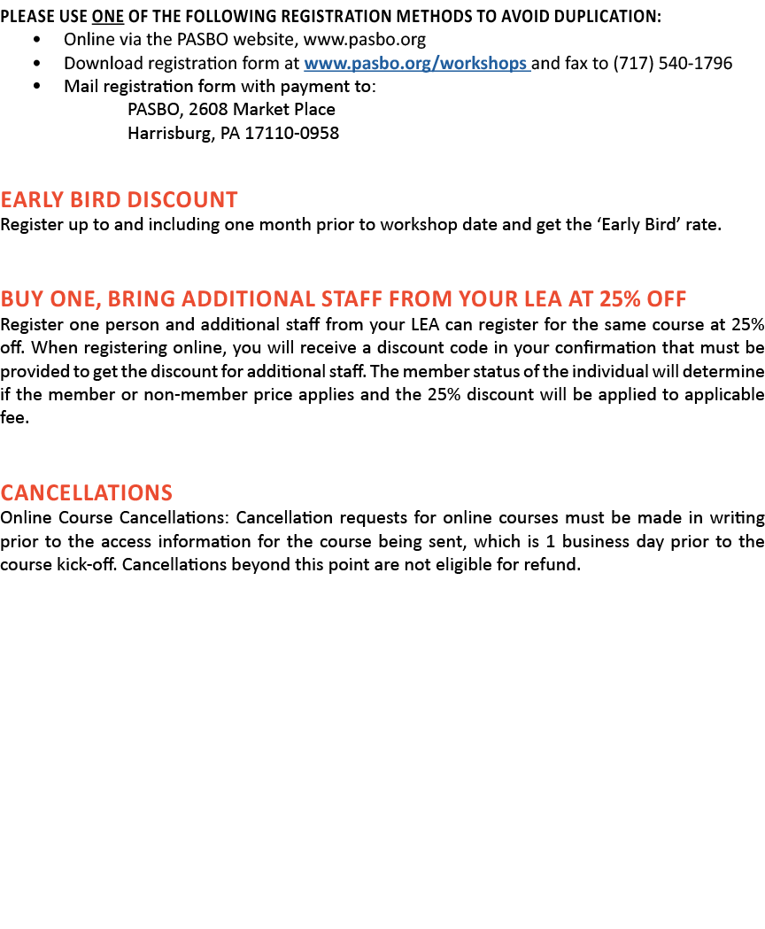 Please use one of the following REGISTRATION methods to avoid DUPLICATION: Online via the PASBO website, www pasbo or   