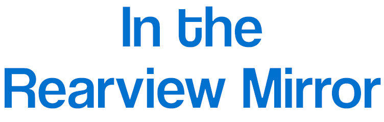 In the Rearview Mirror