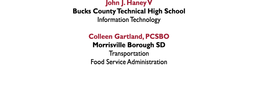 John J  Haney V Bucks County Technical High School Information Technology Colleen Gartland, PCSBO Morrisville Borough   