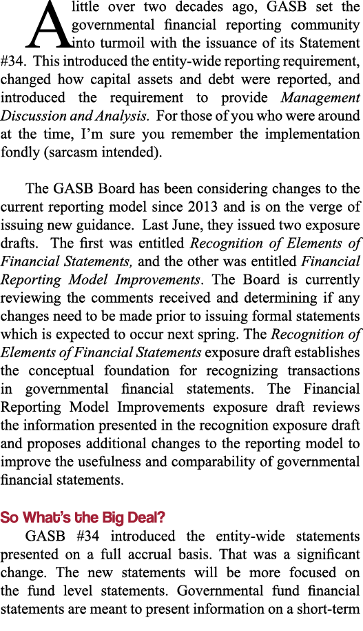 A little over two decades ago, GASB set the governmental financial reporting community into turmoil with the issuance   