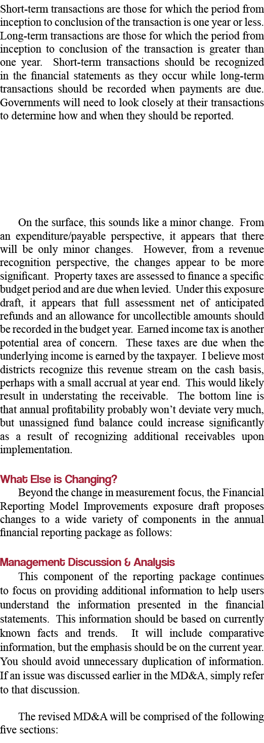 Short-term transactions are those for which the period from inception to conclusion of the transaction is one year or   