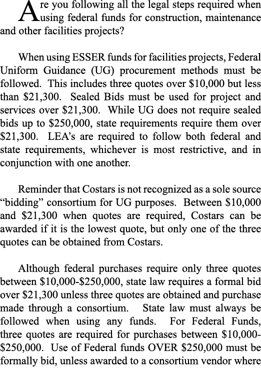 Are you following all the legal steps required when using federal funds for construction, maintenance and other facil   