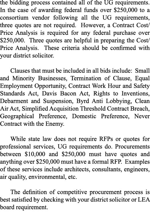the bidding process contained all of the UG requirements  In the case of awarding federal funds over  250,000 to a co   