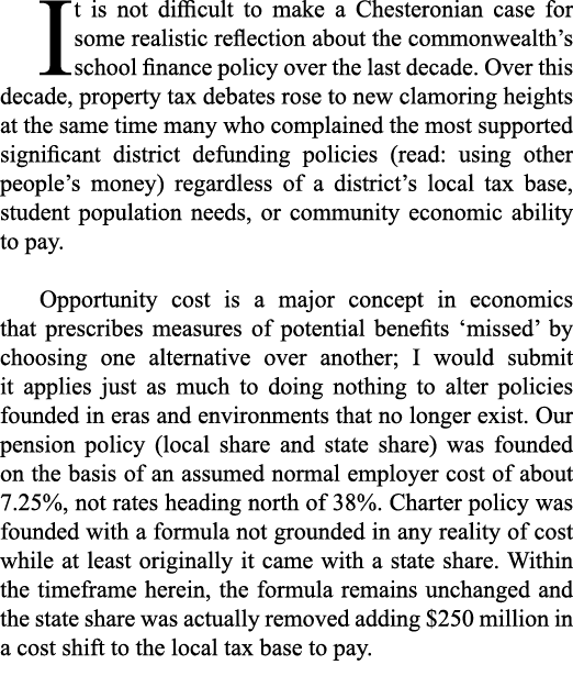 It is not difficult to make a Chesteronian case for some realistic reflection about the commonwealth s school finance   