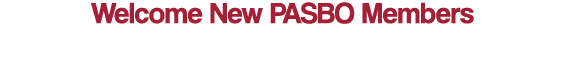 Welcome New PASBO Members