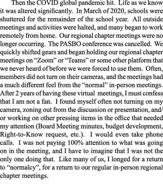 Then the COVID global pandemic hit  Life as we know it was altered significantly  In March of 2020, schools were shut   