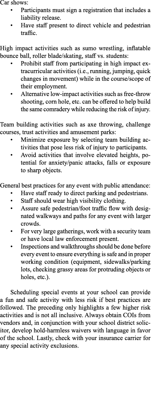 Car shows:   Participants must sign a registration that includes a liability release    Have staff present to direct    
