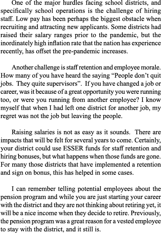 One of the major hurdles facing school districts, and specifically school operations is the challenge of hiring staff   