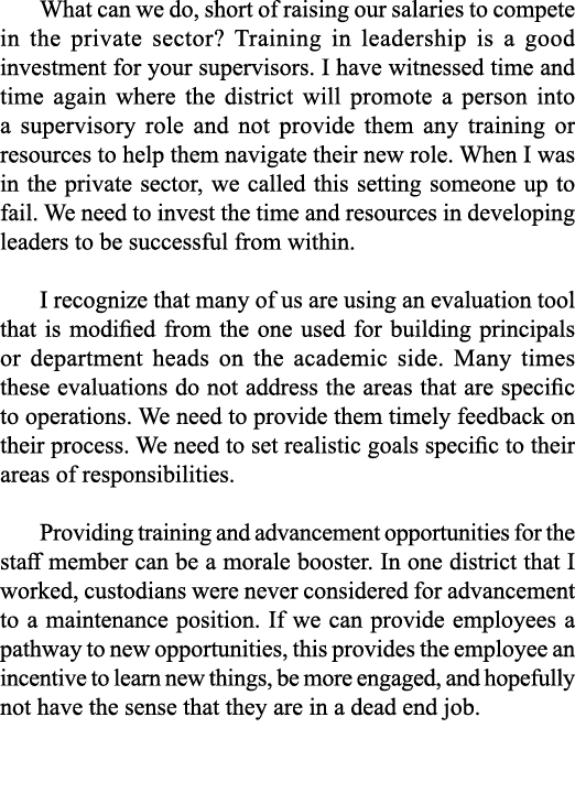 What can we do, short of raising our salaries to compete in the private sector  Training in leadership is a good inve   