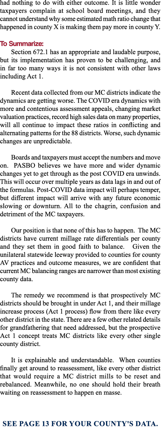 had nothing to do with either outcome  It is little wonder taxpayers complain at school board meetings, and they cann   