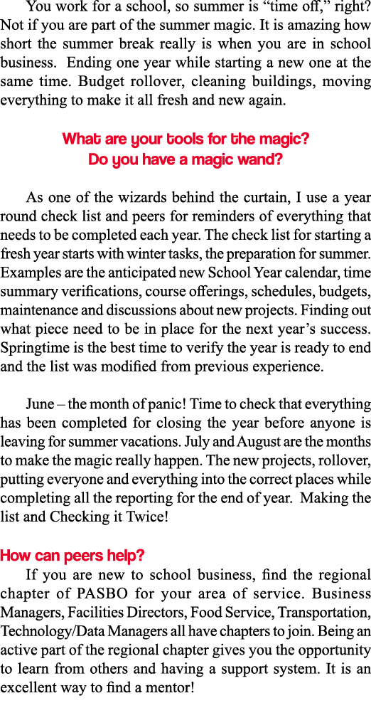 You work for a school, so summer is  time off,  right  Not if you are part of the summer magic  It is amazing how sho   