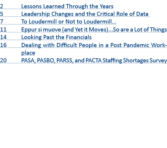2 Lessons Learned Through the Years 5 Leadership Changes and the Critical Role of Data 7 To Loudermill or Not to Loud   