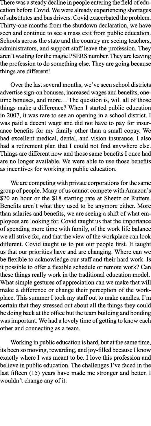 There was a steady decline in people entering the field of education before Covid  We were already experiencing short   