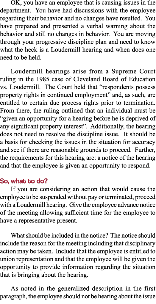 OK, you have an employee that is causing issues in the department  You have had discussions with the employee regardi   