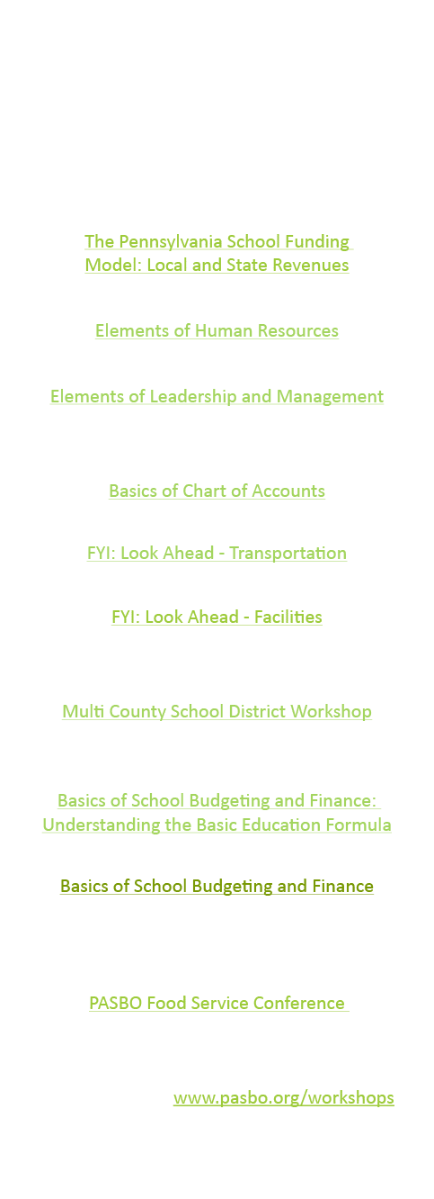 PASBO is continually adding opportunities for our members to enhance their knowledge and keep current with best pract   