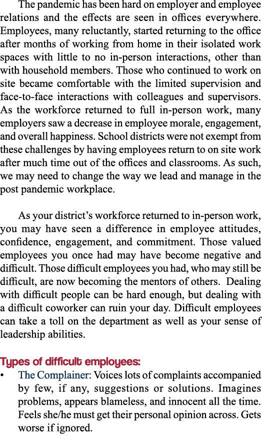 The pandemic has been hard on employer and employee relations and the effects are seen in offices everywhere  Employe   