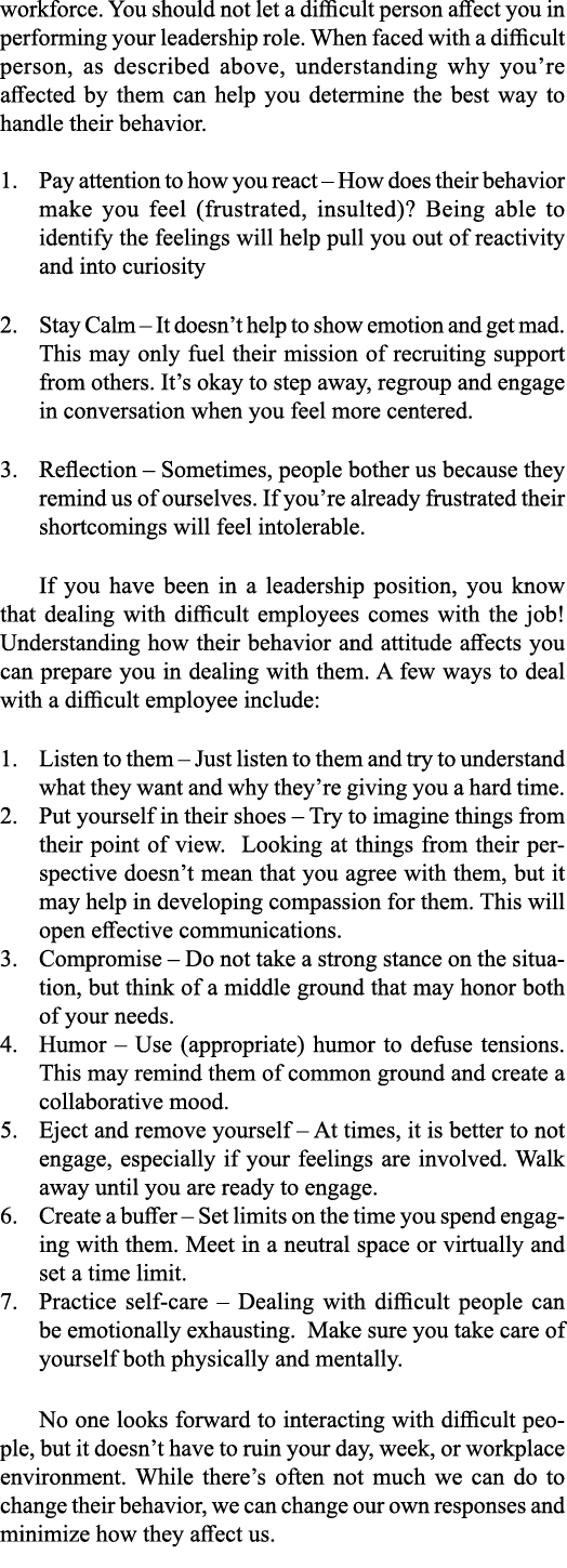 workforce  You should not let a difficult person affect you in performing your leadership role  When faced with a dif   
