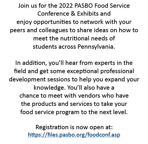 Join us for the 2022 PASBO Food Service Conference & Exhibits and enjoy opportunities to network with your peers and    