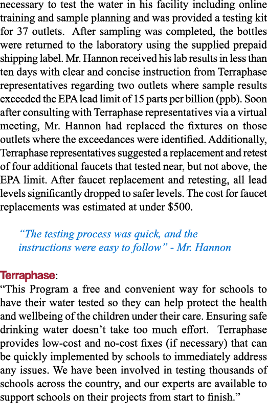 necessary to test the water in his facility including online training and sample planning and was provided a testing    