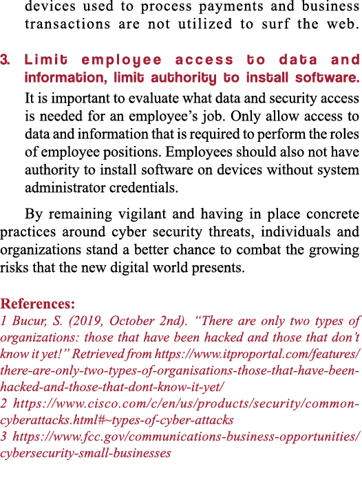 devices used to process payments and business transactions are not utilized to surf the web  3  Limit employee access   