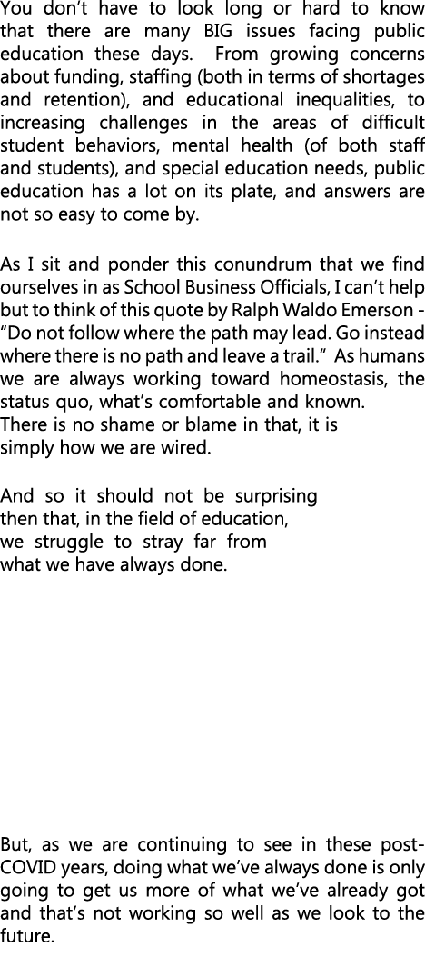 You don’t have to look long or hard to know that there are many BIG issues facing public education these days. From g...
