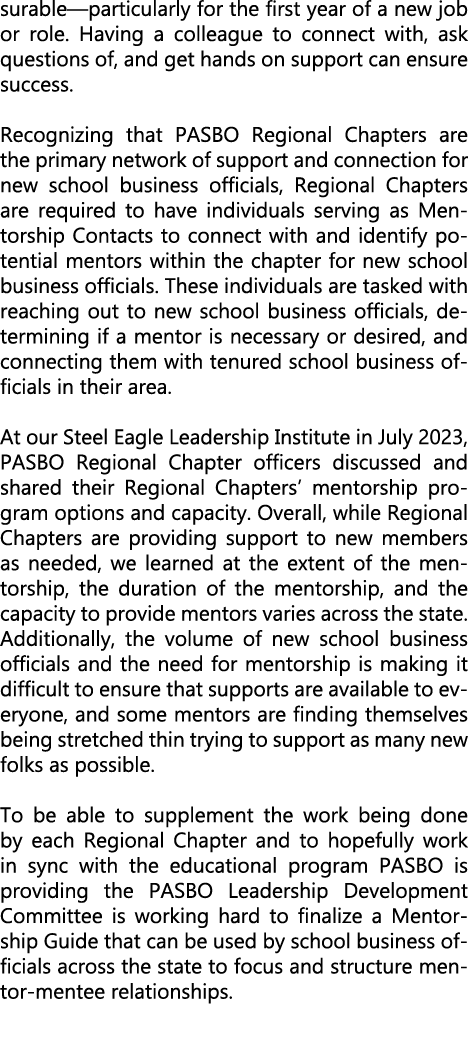surable—particularly for the first year of a new job or role. Having a colleague to connect with, ask questions of, a...