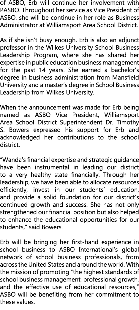 of ASBO, Erb will continue her involvement with PASBO. Throughout her service as Vice President of ASBO, she will be ...