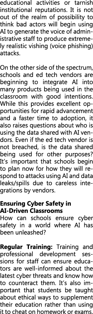 educational activities or tarnish institutional reputations. It is not out of the realm of possibility to think bad a...