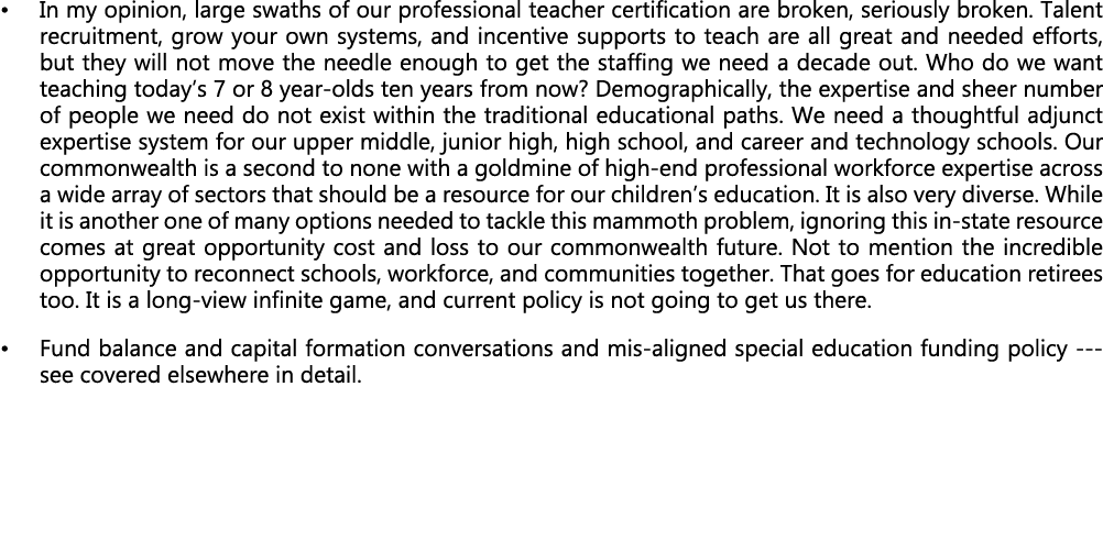 • In my opinion, large swaths of our professional teacher certification are broken, seriously broken. Talent recruitm...