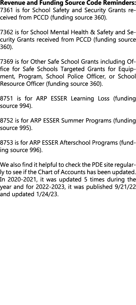 Revenue and Funding Source Code Reminders: 7361 is for School Safety and Security Grants received from PCCD (funding ...
