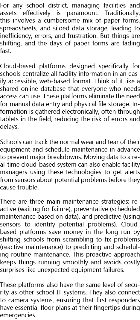 For any school district, managing facilities and assets effectively is paramount. Traditionally, this involves a cumb...