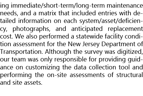 ing immediate/short term/long term maintenance needs, and a matrix that included entries with detailed information on...