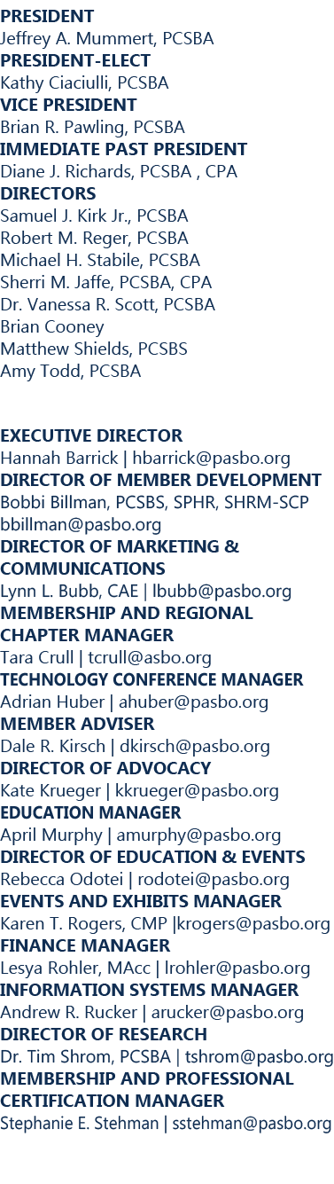 PRESIDENT Jeffrey A. Mummert, PCSBA PRESIDENT ELECT Kathy Ciaciulli, PCSBA VICE PRESIDENT Brian R. Pawling, PCSBA IMM...