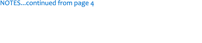 NOTES...continued from page 4