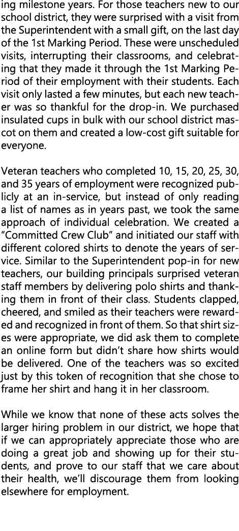 ing milestone years. For those teachers new to our school district, they were surprised with a visit from the Superin...