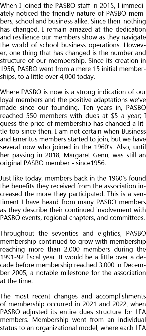When I joined the PASBO staff in 2015, I immediately noticed the friendly nature of PASBO members, school and busines...