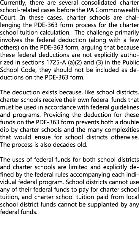 Currently, there are several consolidated charter school related cases before the PA Commonwealth Court. In these cas...
