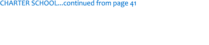 CHARTER SCHOOL...continued from page 41