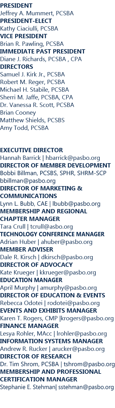 PRESIDENT Jeffrey A. Mummert, PCSBA PRESIDENT ELECT Kathy Ciaciulli, PCSBA VICE PRESIDENT Brian R. Pawling, PCSBA IMM...