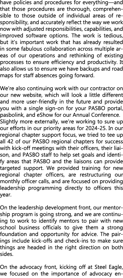 have policies and procedures for everything—and that those procedures are thorough, comprehensible to those outside o...