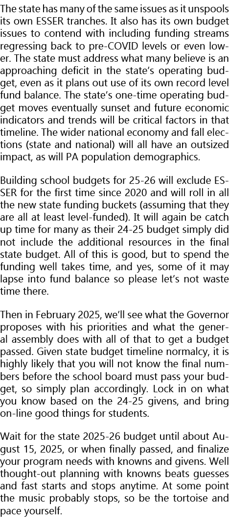 The state has many of the same issues as it unspools its own ESSER tranches. It also has its own budget issues to con...
