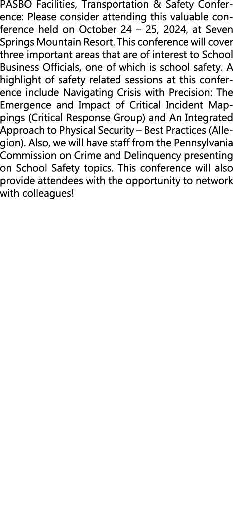 PASBO Facilities, Transportation & Safety Conference: Please consider attending this valuable conference held on Octo...