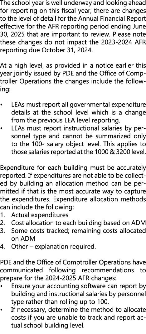 The school year is well underway and looking ahead for reporting on this fiscal year, there are changes to the level ...