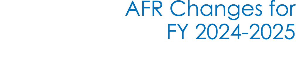 AFR Changes for FY 2024 2025 
