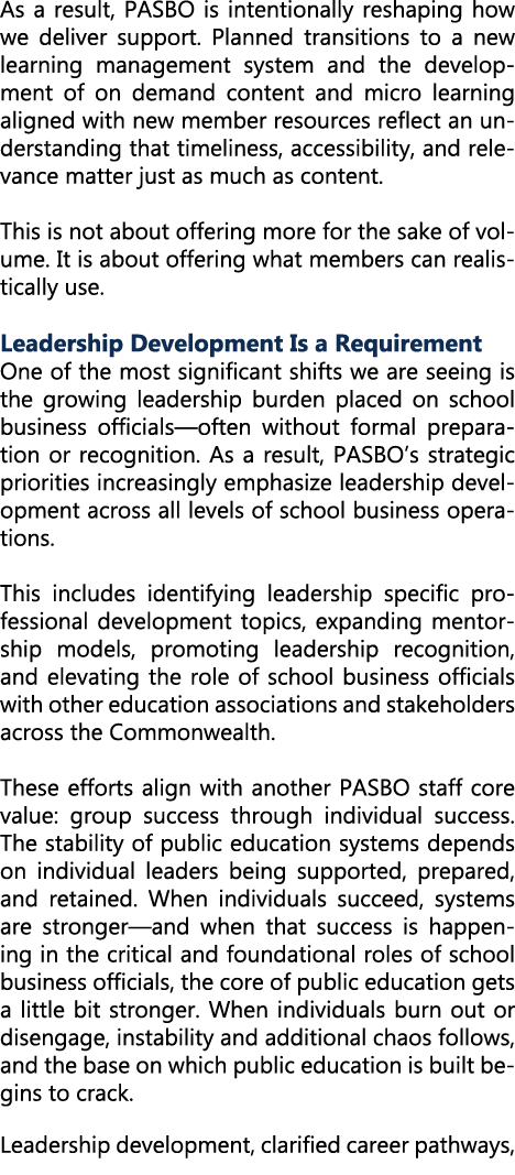 As a result, PASBO is intentionally reshaping how we deliver support. Planned transitions to a new learning managemen...