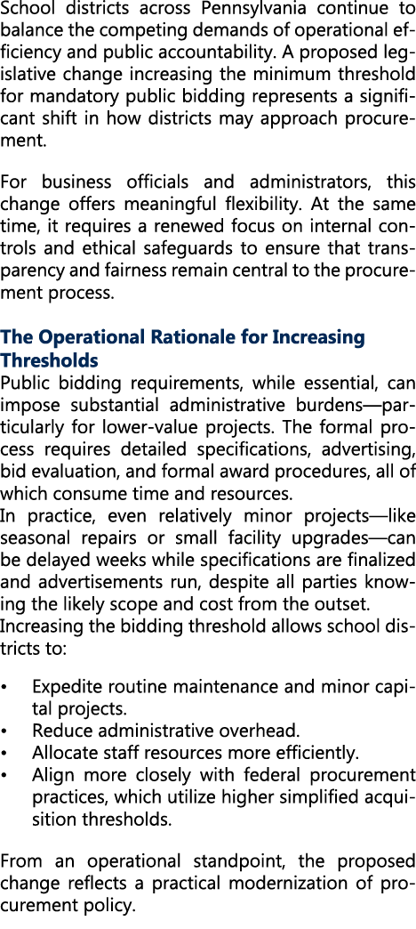 School districts across Pennsylvania continue to balance the competing demands of operational efficiency and public a...