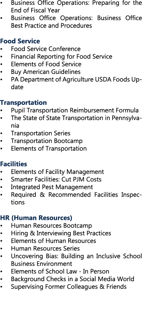 • Business Office Operations: Preparing for the End of Fiscal Year • Business Office Operations: Business Office Best...