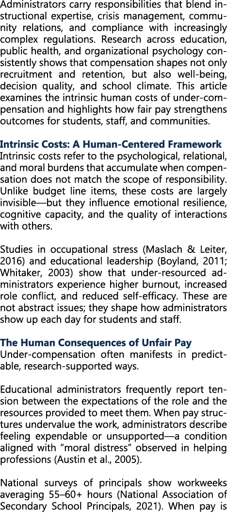 Administrators carry responsibilities that blend instructional expertise, crisis management, community relations, and...