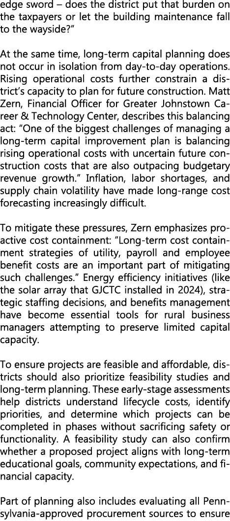 edge sword – does the district put that burden on the taxpayers or let the building maintenance fall to the wayside?”...
