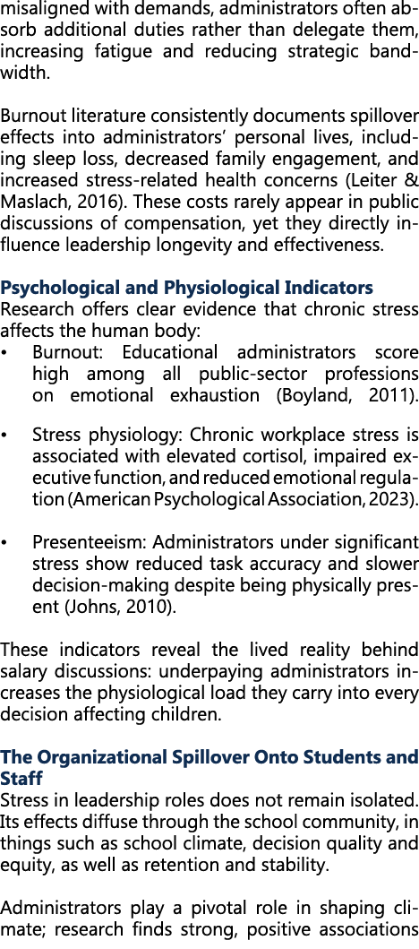 misaligned with demands, administrators often absorb additional duties rather than delegate them, increasing fatigue ...